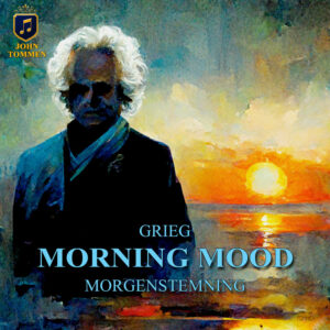 Morning mood - morgenstemning- Grieg